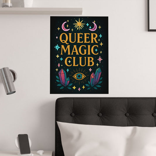 Queer Magic Club Satin Poster, LGBTQ+ Decor, Celestial Wall Art, Unique Gift for Friends, Home and Office Decoration